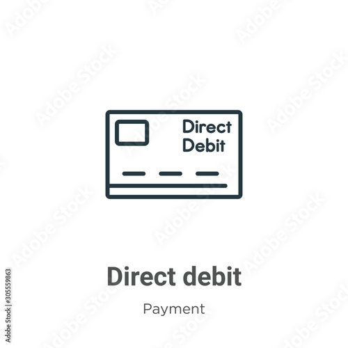 Direct debit outline vector icon. Thin line black direct debit icon, flat vector simple element illustration from editable payment concept isolated on white background