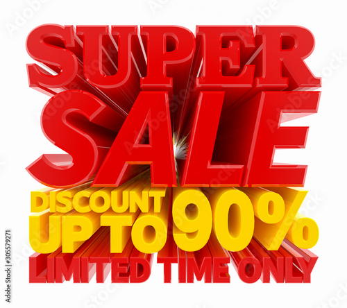 SUPER SALE DISCOUNT UP TO 90 % LIMITED TIME ONLY illustration 3D rendering