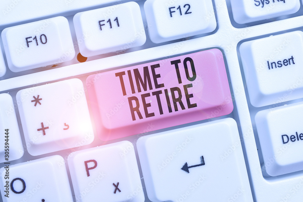 Writing note showing Time To Retire. Business concept for Take the pensioner status stop working in elderly old enough Keyboard with note paper on white background key copy space Writing note showing Time To Retire. Business concept for Take the pensioner status stop working in elderly old enough Keyboard with note paper on white background key copy space
