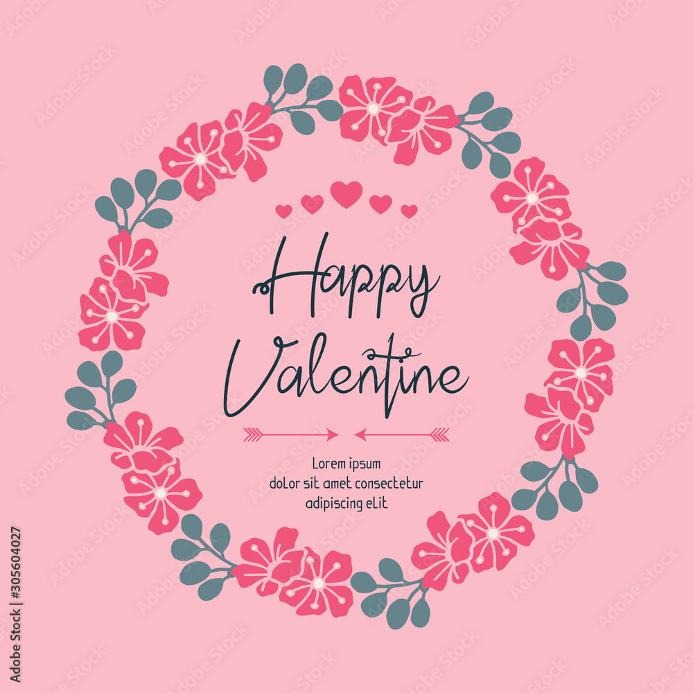 Greeting text happy valentive day, with beautiful nature pink flower frame. Vector
