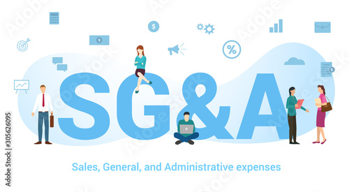 sg&a sales general and administration expenses concept with big word or text and team people with modern flat style - vector