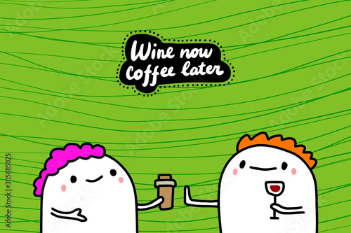 Wine now coffee later hand drawn vector illustration in cartoon comic style couple drinking together