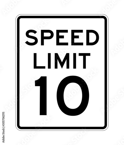 Speed limit 10 road sign in USA