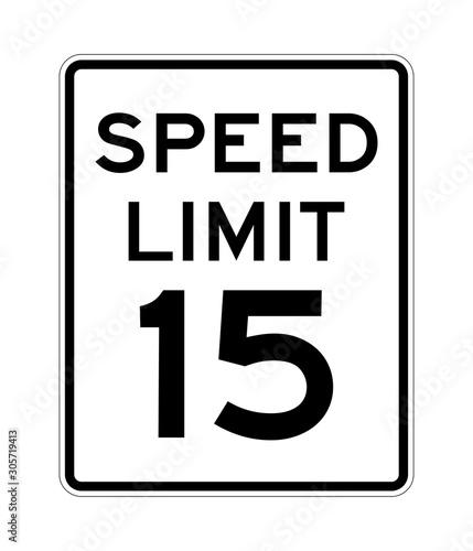 Speed limit 15 road sign in USA