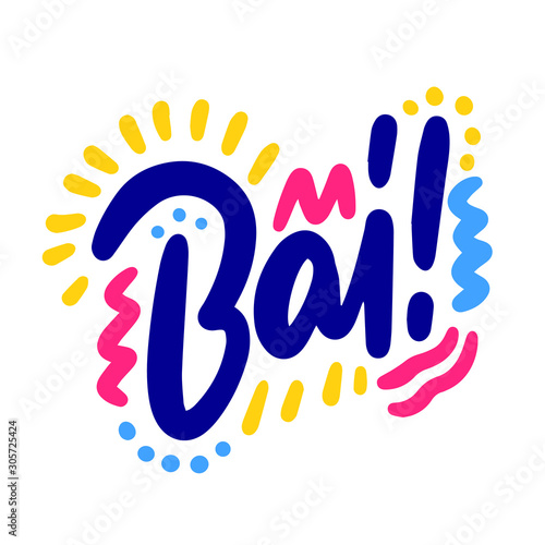 Bai! Lettering for banner, poster and sticker concept with with basky text Yes. Icon message yes on white background. Calligraphic simple logo. Vector Illustration
