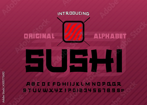 Vector handwritten display font. Japanese style Typeface. Retro ABC. Hand Made Asian Alphabet. English letters and numbers.Logo of Bar or Shop Sushi. Vector Illustration.