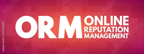 ORM - Online Reputation Management acronym, business concept background