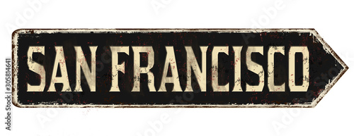 San Francisco vintage rusty metal sign
