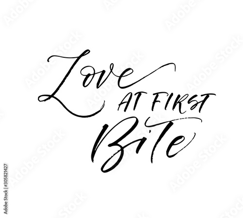 Love at first bite postcard. Hand drawn brush style modern calligraphy. Vector illustration of handwritten lettering. 