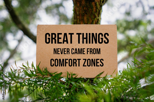 Great Things Never Came From Comfort Zones. Paper Card On Nature.