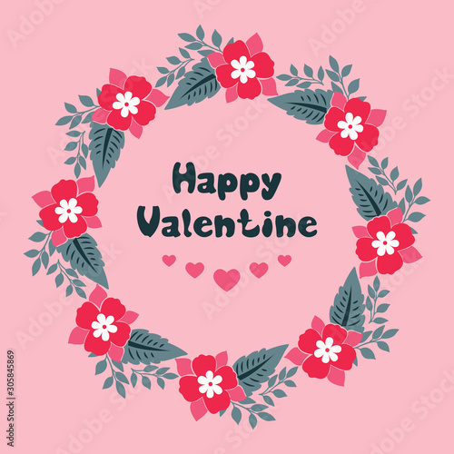 Letter of happy valentine day with elegant pink wreath frame texture. Vector