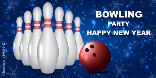 Bowling party happy new year. Bowling banner for new year games. White skittles and red ball on a festive Christmas background. Vector illustration eps 10.