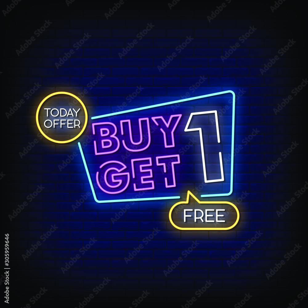 Fototapeta premium Buy One Get One Free Neon Signs Style Text Vector