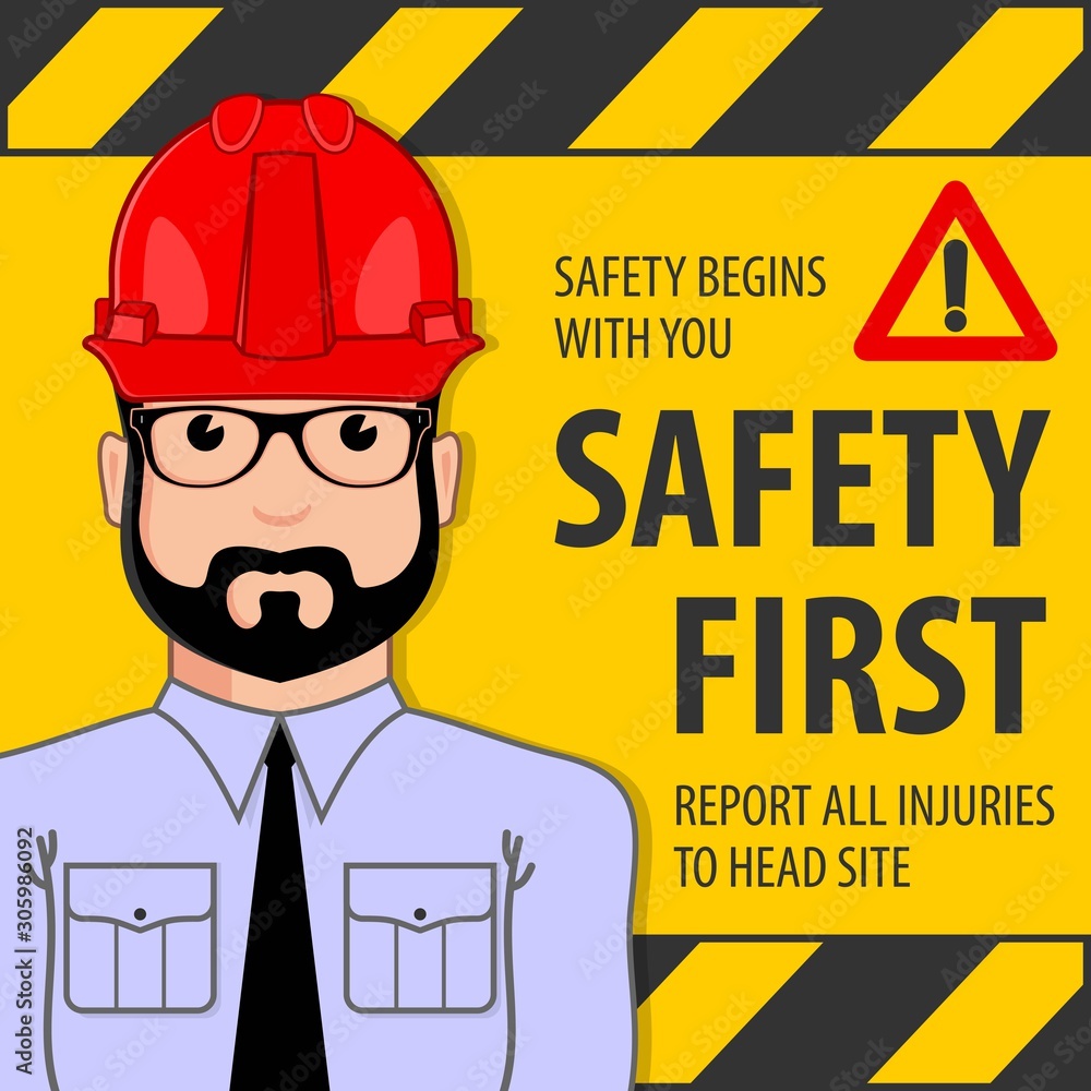 Safety First sign. Engineer or Businessman with hard hat isolated on white background. Flat style vector illustration Safety First sign. Engineer or Businessman with hard hat isolated on white background. Flat style vector illustration