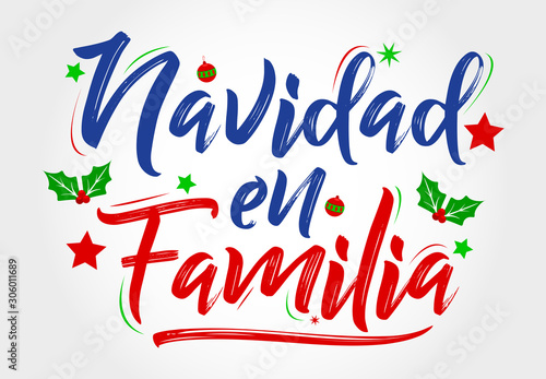 Navidad en Familia, Christmas in Family, spanish text lettering vector