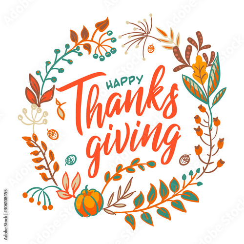 Vector Hand drawn Happy Thanksgiving typography in autumn wreath banner. Celebration text with berries and leaves for postcard, icon or badge.