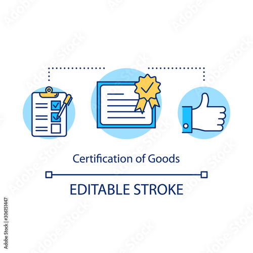 Certification of goods concept icon. Local production idea thin line illustration. Examination of products. Verification of quality. Vector isolated outline drawing. Editable stroke