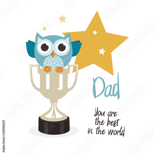 Fathers day owls. You are the best in the world
