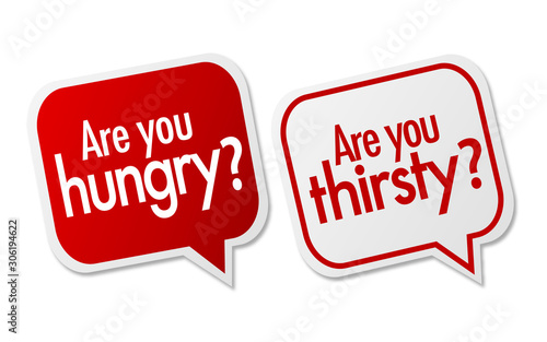 Are you hungry and thirsty labels or stickers