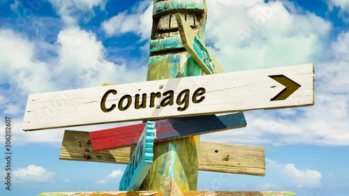 Street Sign the Way to Courage