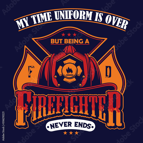 Firefighter Vector & quotes:100% vector best for t shirt, pillow,mug, sticker and other Printing media.