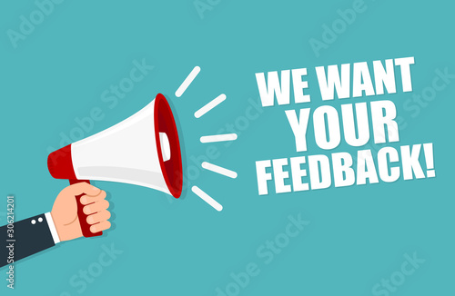 We want your feedback. Loudspeaker. Vector illustration. photo