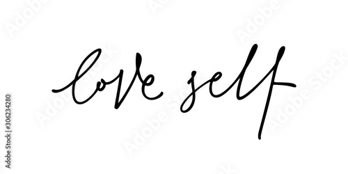 phrase love self hand written, element for your design banner, t-shirt, print.