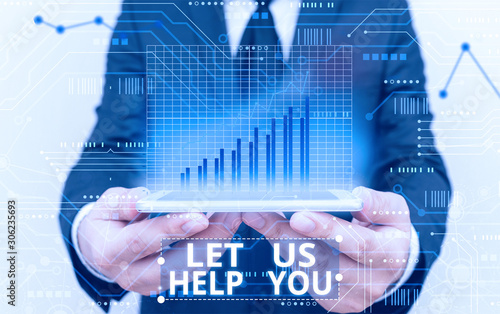 фотографія Text sign showing Let Us Help You