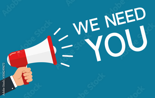 We need you - banner with loudspeaker. Vector © warmworld