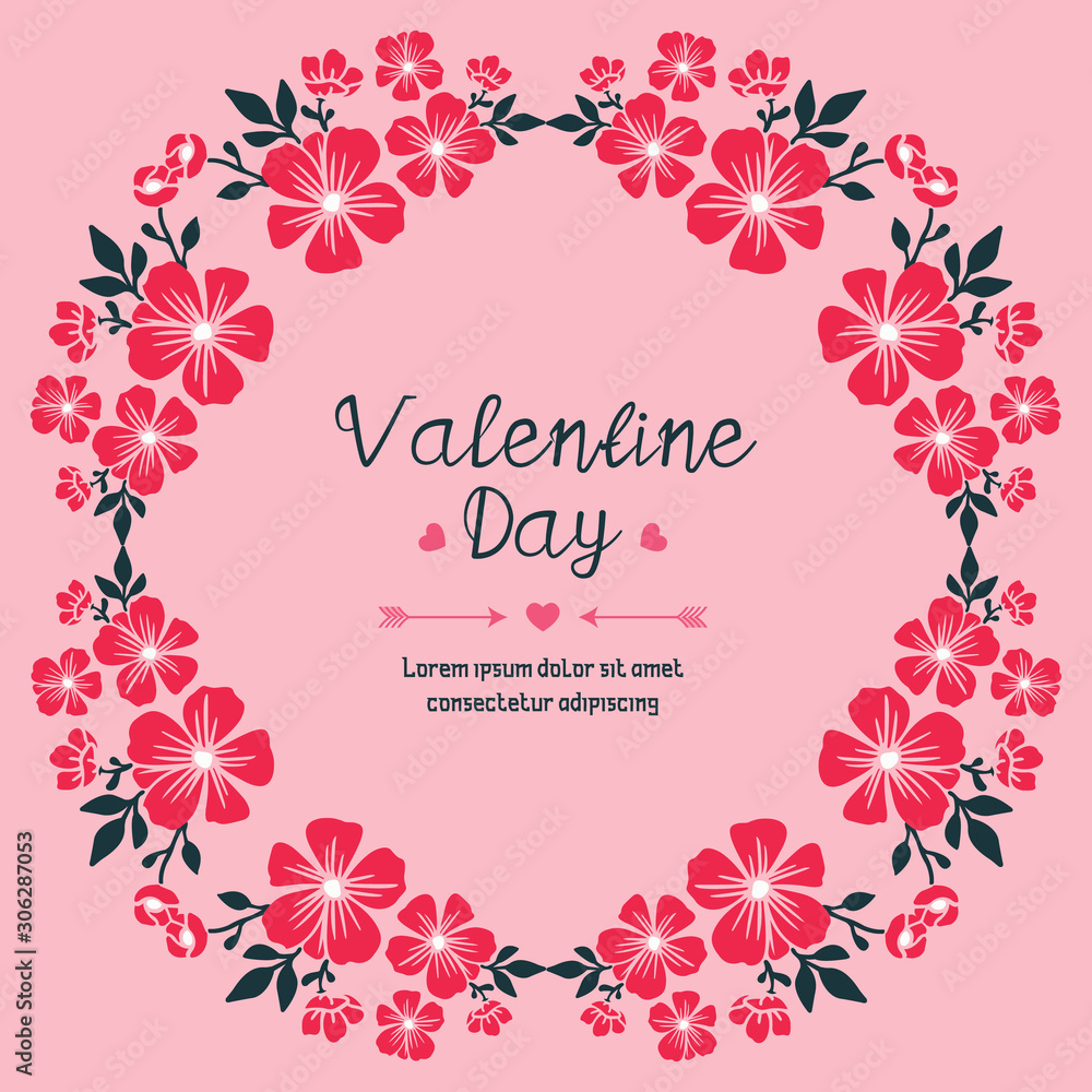 Vintage lettering of valentine day, with unique leaf flower frame ornate. Vector