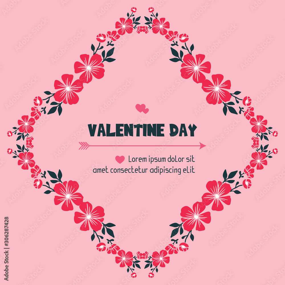 Wallpaper text of valentine day, with artwork of pink flower frame. Vector