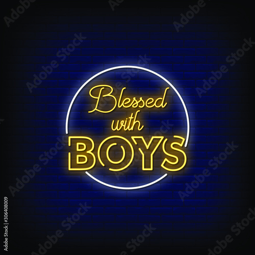 Blessed with Boys Neon Signs
