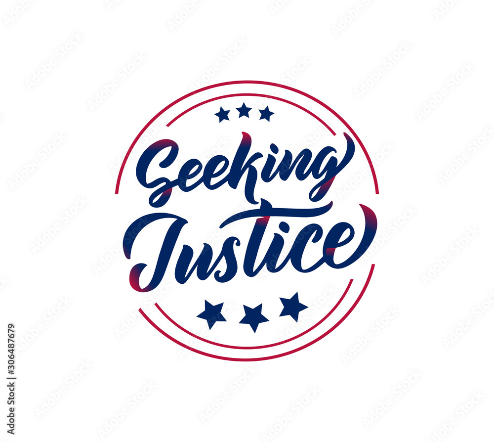 Seeking Justice phrase, logo, stamp. Creative lettering Seeking Justice phrase, logo, stamp. Creative lettering
