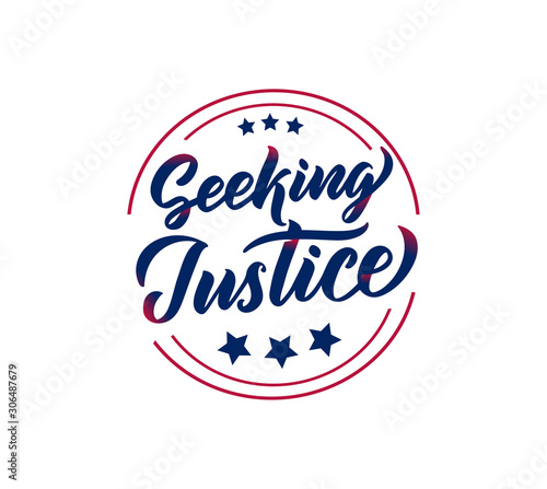Seeking Justice phrase  logo  stamp. Creative lettering
