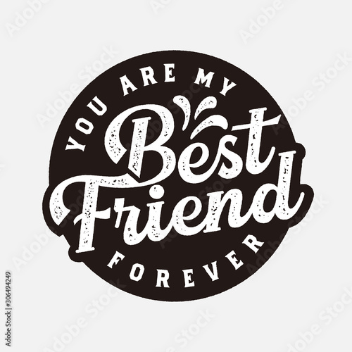 Best friend forever text slogan print for t shirt other us. lettering slogan graphic vector illustration