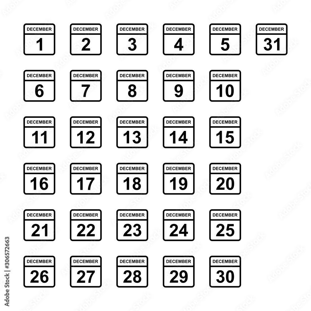 December calendar icons collection 1, 2, 3, 4, 5, 6, 7, 8, 9, 10, 11, 12, 13, 14, 15, 16, 17, 18, 19, 20, 21, 22, 23, 24, 25, 26, 27, 28, 29, 30, 31 December calendar icons collection 1, 2, 3, 4, 5, 6, 7, 8, 9, 10, 11, 12, 13, 14, 15, 16, 17, 18, 19, 20, 21, 22, 23, 24, 25, 26, 27, 28, 29, 30, 31