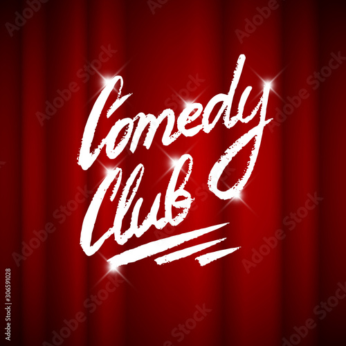  Lettering Comedy Club. Calligraphic text for Comedy show. Engraved hand drawn in old vintage sketch for poster and web. Vector illustration. 