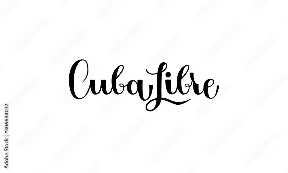 Lettering Cuba libre isolated on white background for print, design, bar, menu, offers, restaurant. Modern hand drawn lettering label for alcohol cocktail Cuba libre. Lettering Cuba libre isolated on white background for print, design, bar, menu, offers, restaurant. Modern hand drawn lettering label for alcohol cocktail Cuba libre.