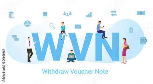 wvn withdraw voucher note concept with big word or text and team people with modern flat style - vector