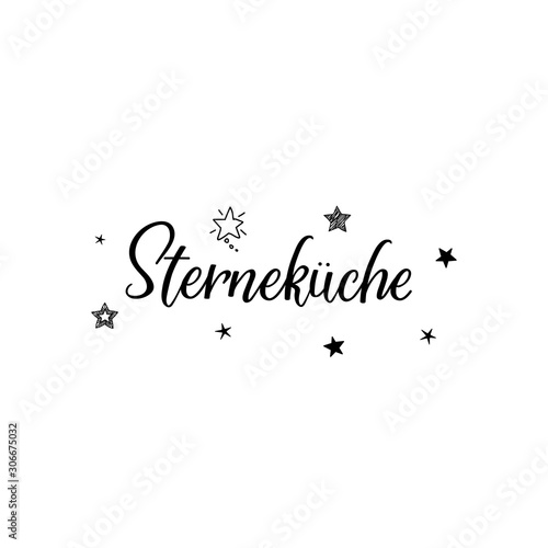 German text: Kitchen star. Lettering. Banner. calligraphy vector illustration.