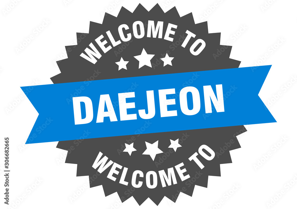 Fototapeta premium Daejeon sign. welcome to Daejeon blue sticker
