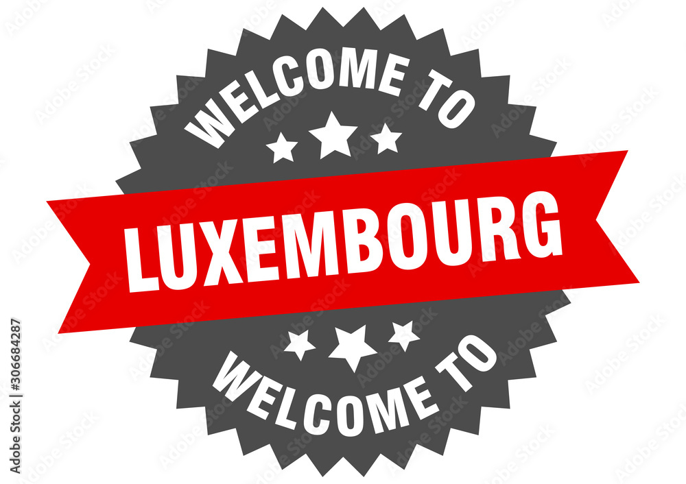 Luxembourg sign. welcome to Luxembourg red sticker Luxembourg sign. welcome to Luxembourg red sticker
