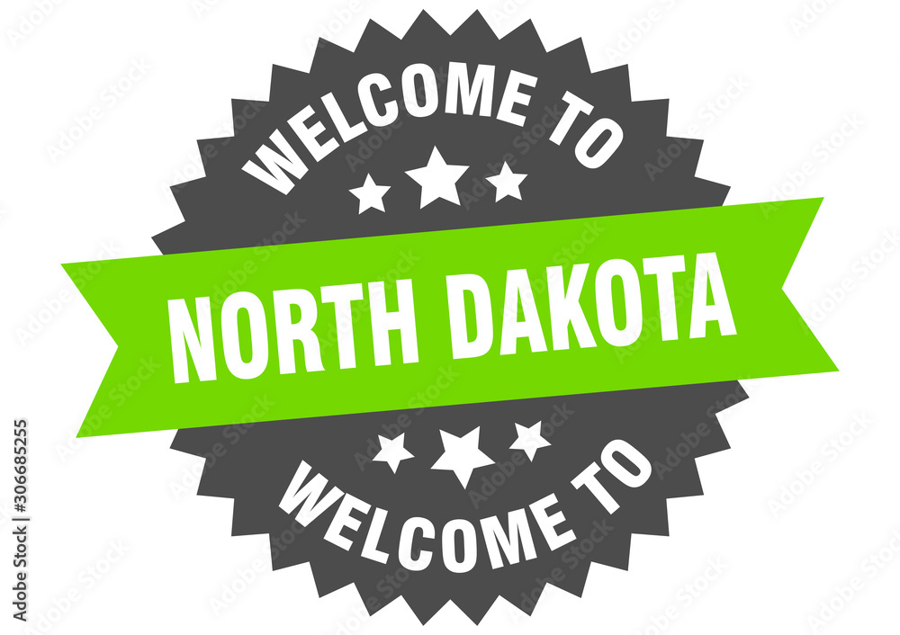 Fototapeta premium North Dakota sign. welcome to North Dakota green sticker