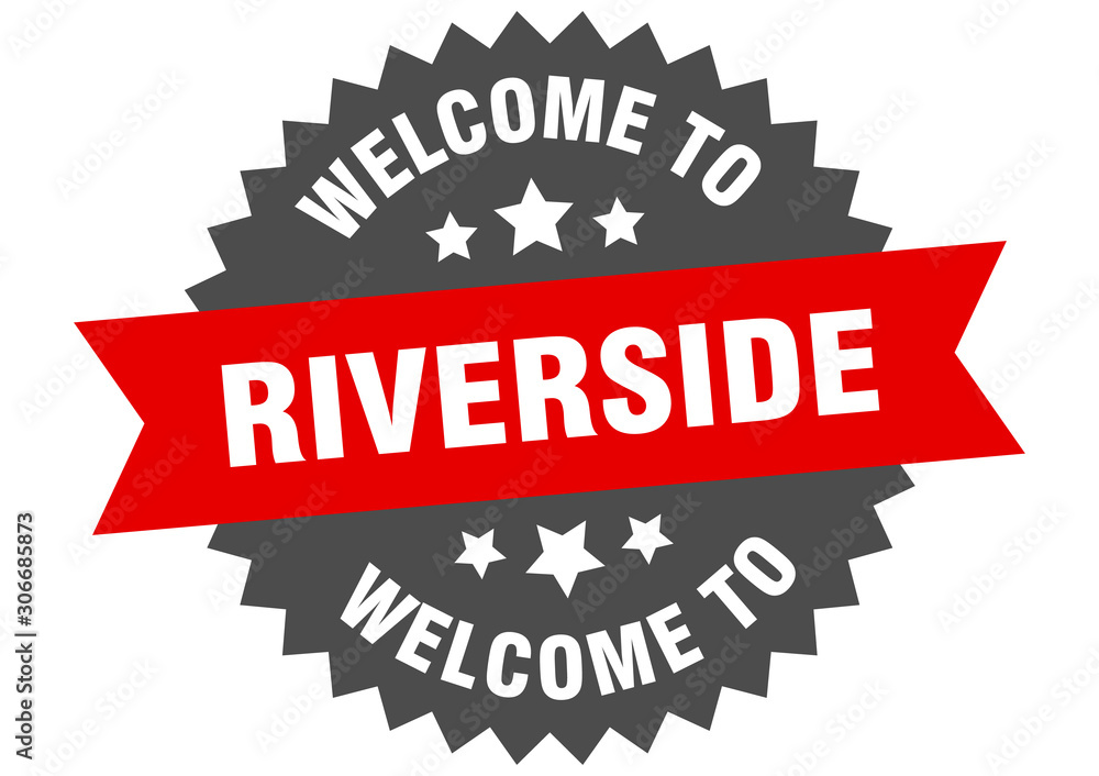 Riverside sign. welcome to Riverside red sticker Riverside sign. welcome to Riverside red sticker