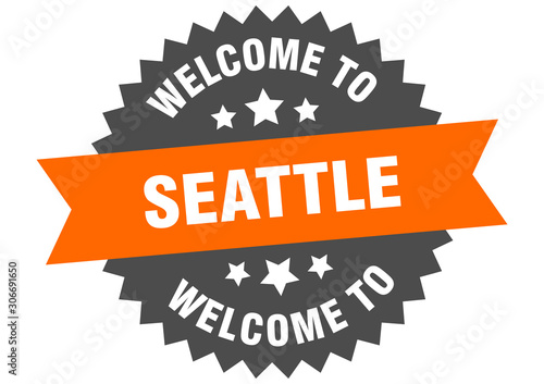 Seattle sign. welcome to Seattle orange sticker