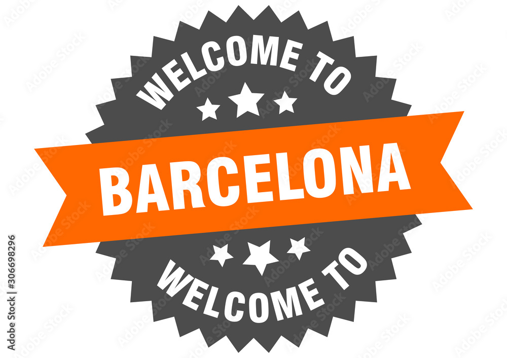 Fototapeta premium Barcelona sign. welcome to Barcelona orange sticker