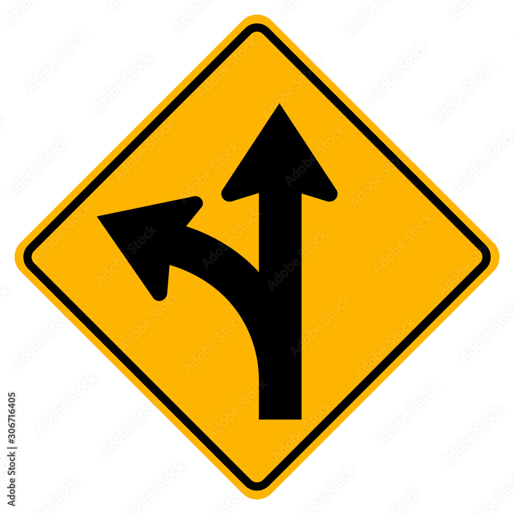 Proceed Straight or Turn left Road Sign,Vector Illustration, Isolate On White Background Label. EPS10 Proceed Straight or Turn left Road Sign,Vector Illustration, Isolate On White Background Label. EPS10
