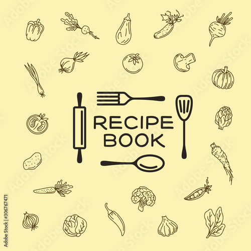 Recipe book hand drawn cover. Vector illustration.