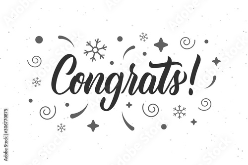 Congrats. Modern monochrome calligraphy inscription with decorative elements, art print for posters, greeting cards design. Vector