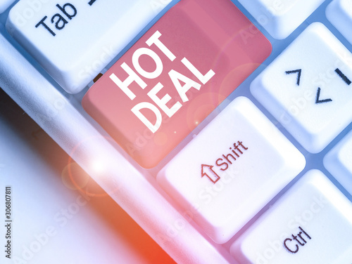 Text sign showing Hot Deal. Business photo showcasing An agreement through which one of the paties is offered and accept photo